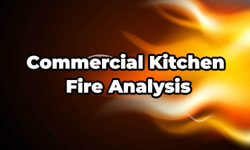 Commercial Kitchen Fire Analysis