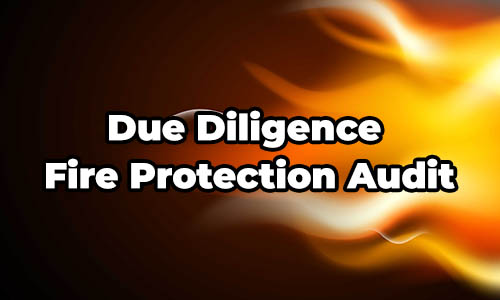 Due Diligence Fire Protection Audit