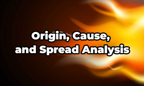 Origin, Cause, and Spread Analysis